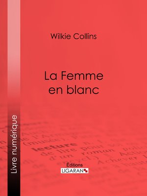 cover image of La Femme en blanc
